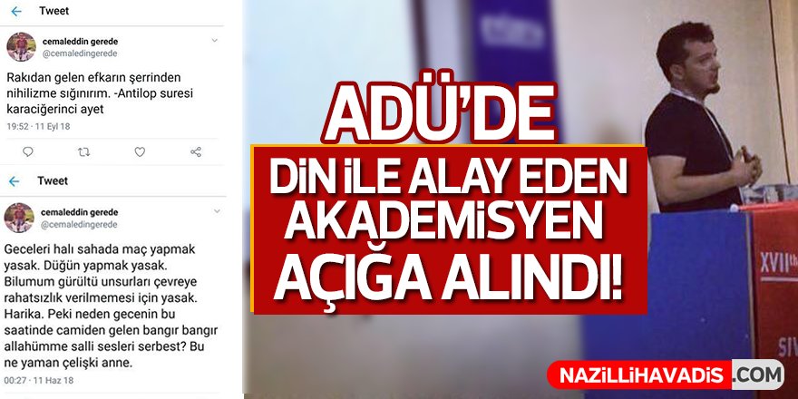 Din ile alay eden akademisyen açığa alındı!