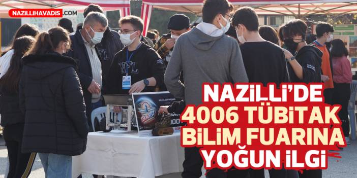 Nazilli’de Tübitak Fuarı’nda öğrenciler projelerini sergiledi