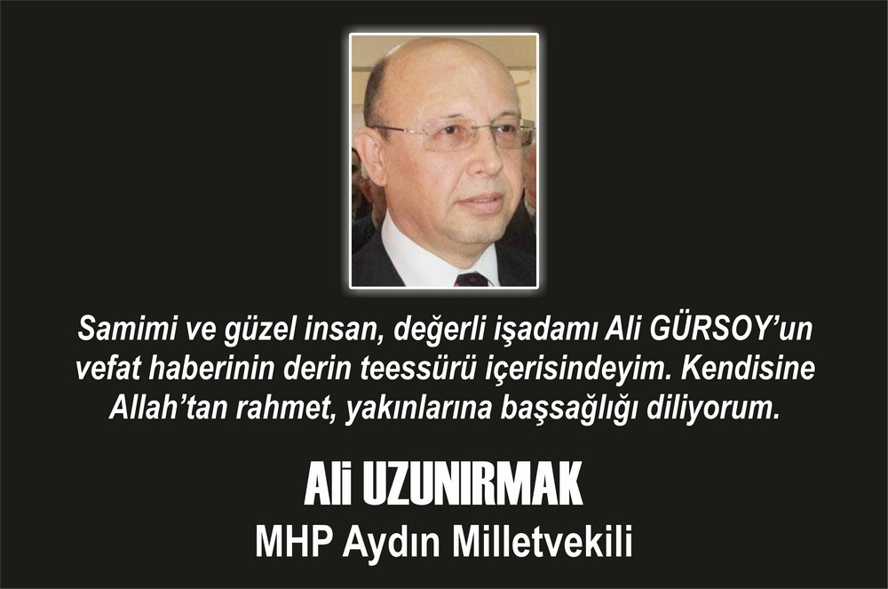 ALİ GÜRSOY VEFAT ETTİ • TAZİYE MESAJLARI 1