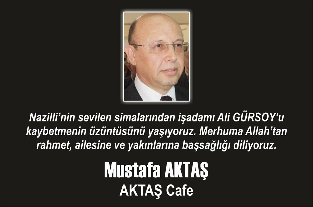 ALİ GÜRSOY VEFAT ETTİ • TAZİYE MESAJLARI 16