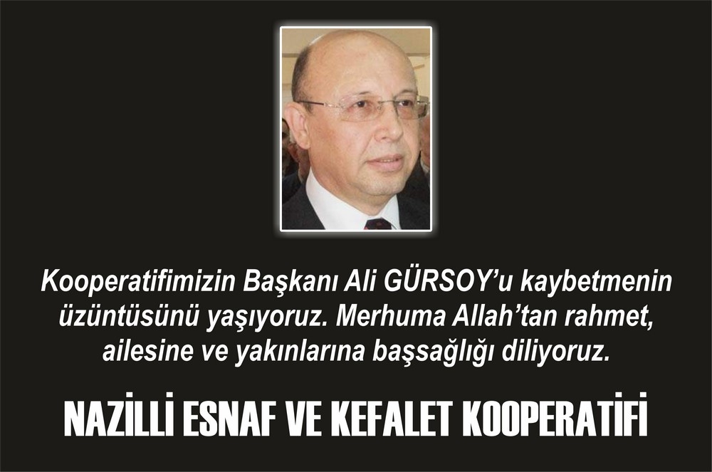 ALİ GÜRSOY VEFAT ETTİ • TAZİYE MESAJLARI 19