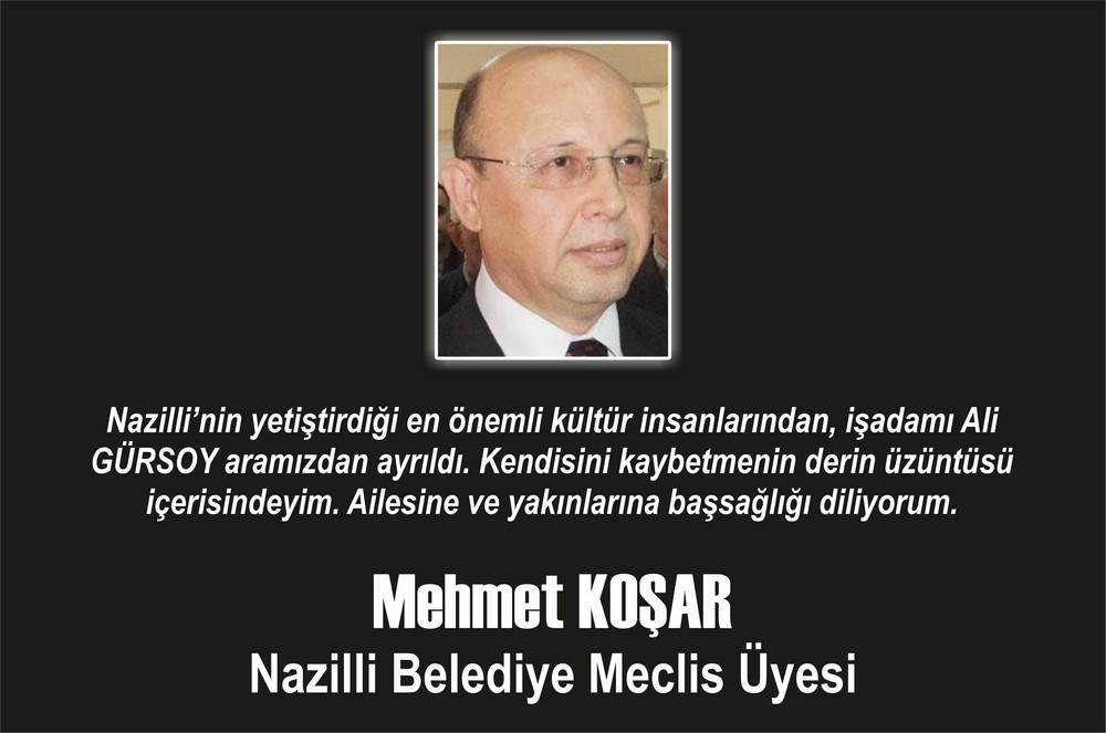 ALİ GÜRSOY VEFAT ETTİ • TAZİYE MESAJLARI 9