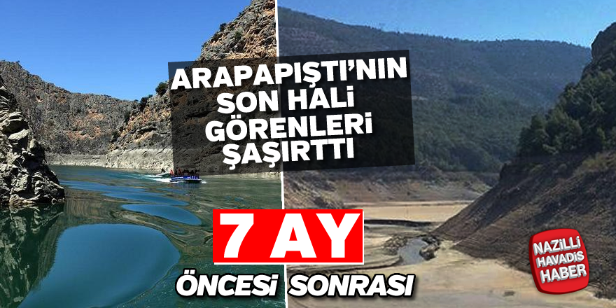 Arapapıştı Kanyonu'nun son hali görenleri şaşırttı