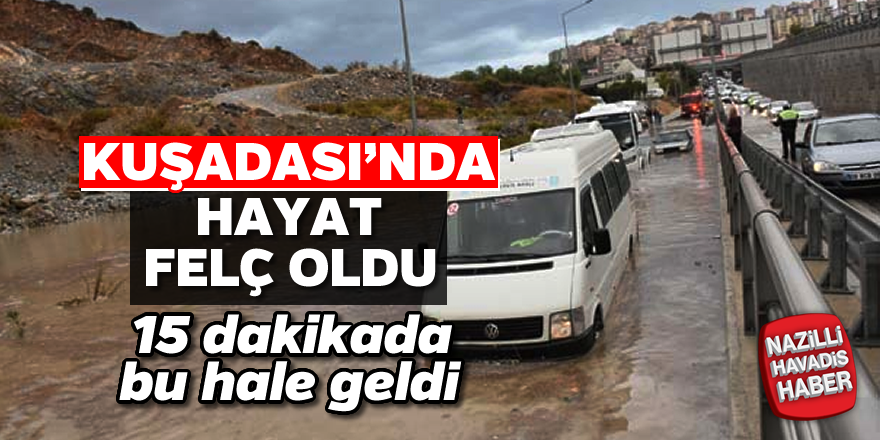 Kuşadası'nda hayat felç oldu