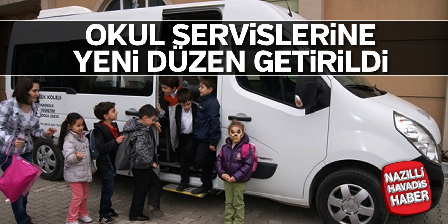 Okul servislerine yeni düzen