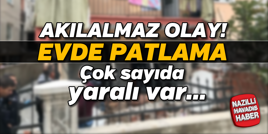 Korkunç patlama!