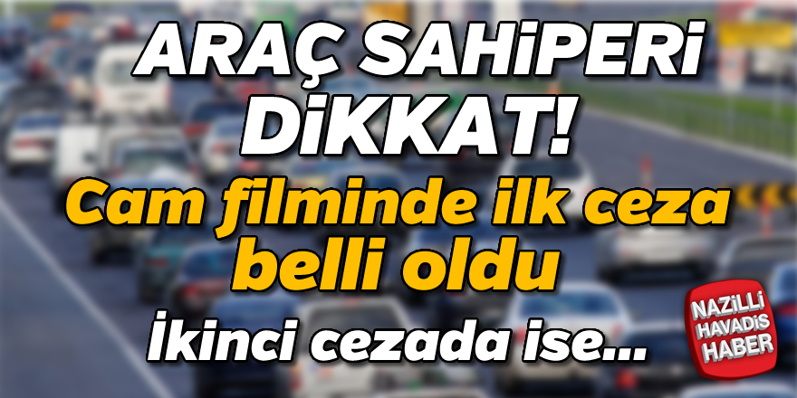 Cam filminde ilk ceza belli oldu