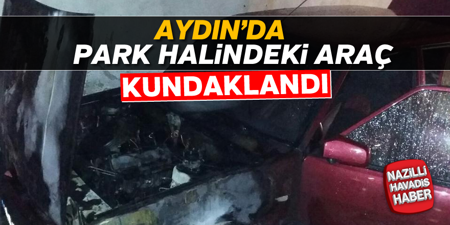 Aydın'da otomobil kundaklandı