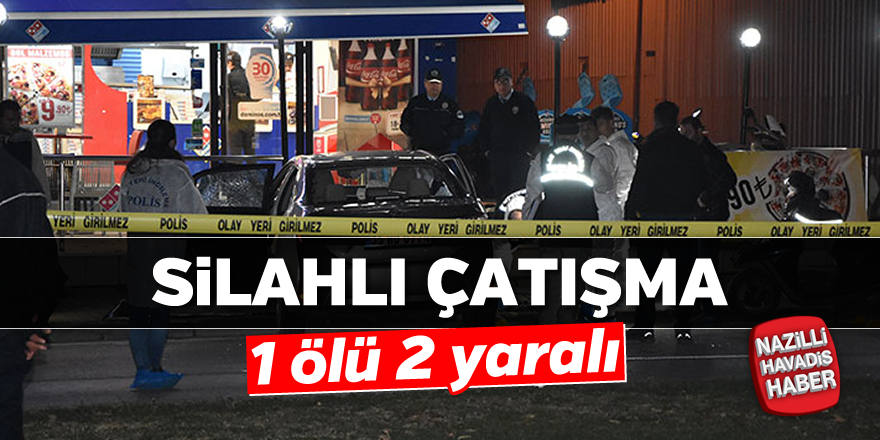 Silahlı çatışma; 1 ölü 2 yaralı