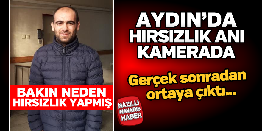 Aydın'da hırsızlık anı kamerada