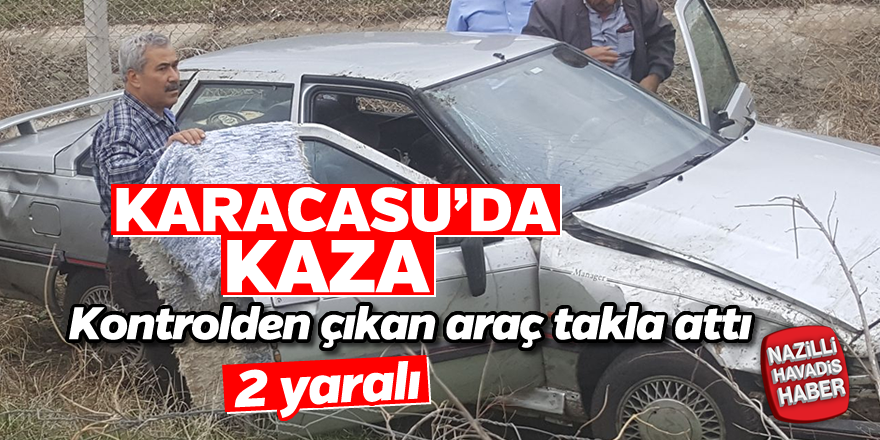 Karacasu'da korkutan kaza; 2 yaralı