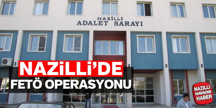 Nazilli'de FETÖ Operasyonu "4 kişi yakalandı"