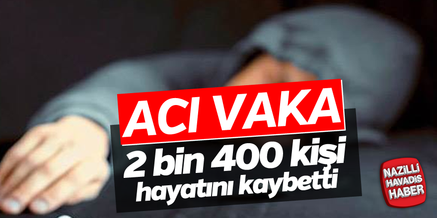 Uyuşturucudan 10 yılda 2 bin 400 kişi öldü