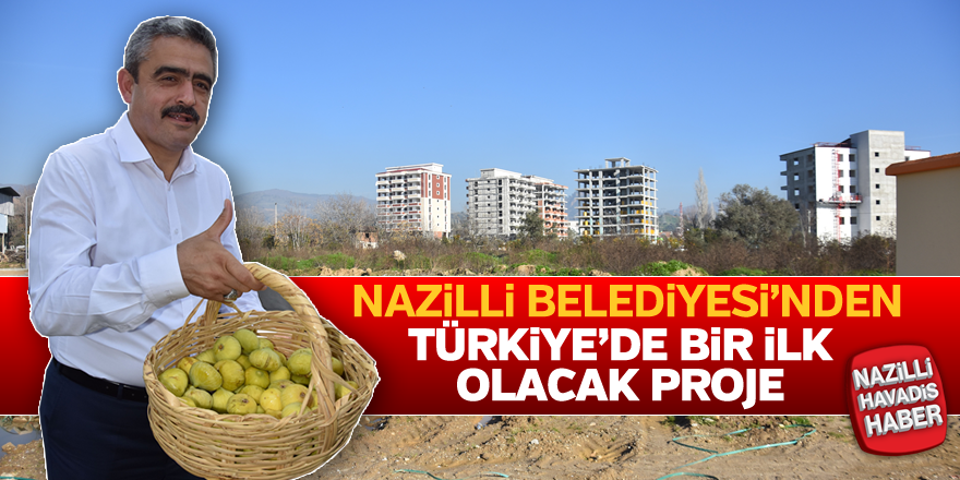 Nazilli Belediyesi’nden Türkiye’de bir ilk