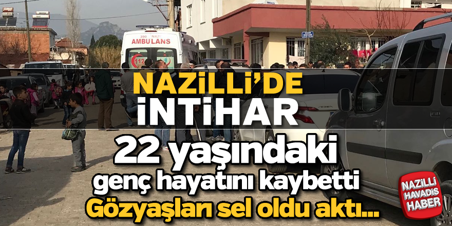 Nazilli'de intihar