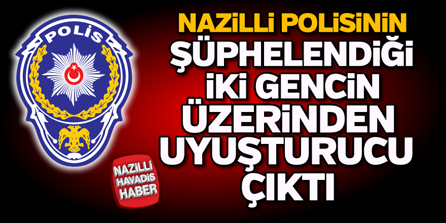 Nazilli polisi yakaladı