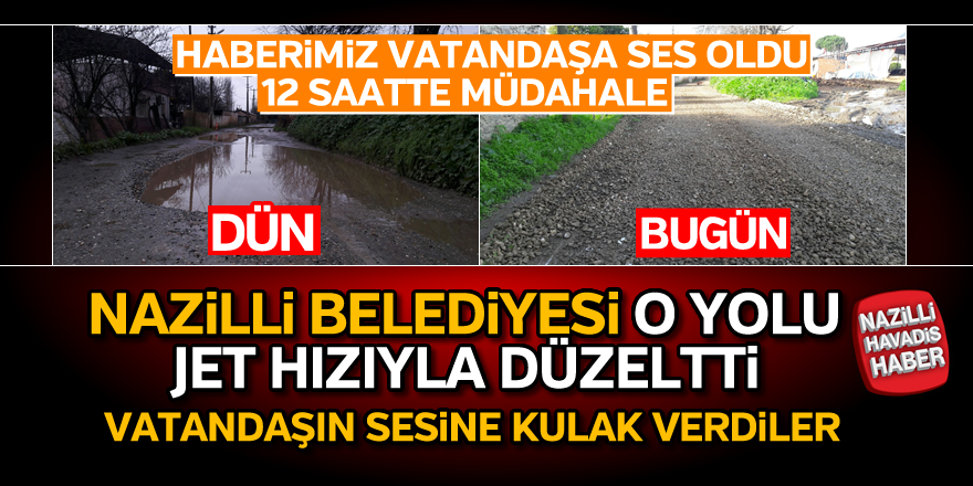 Nazilli Belediyesi o yolu jet hızıyla düzeltti