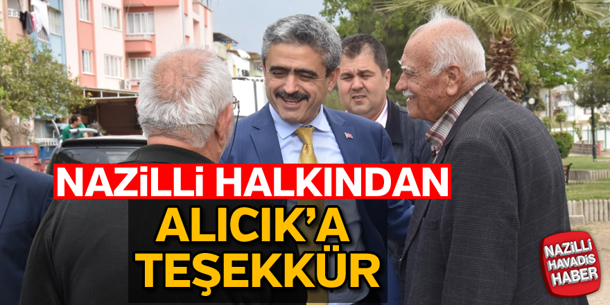 Nazilli halkından Alıcık'a teşekkür