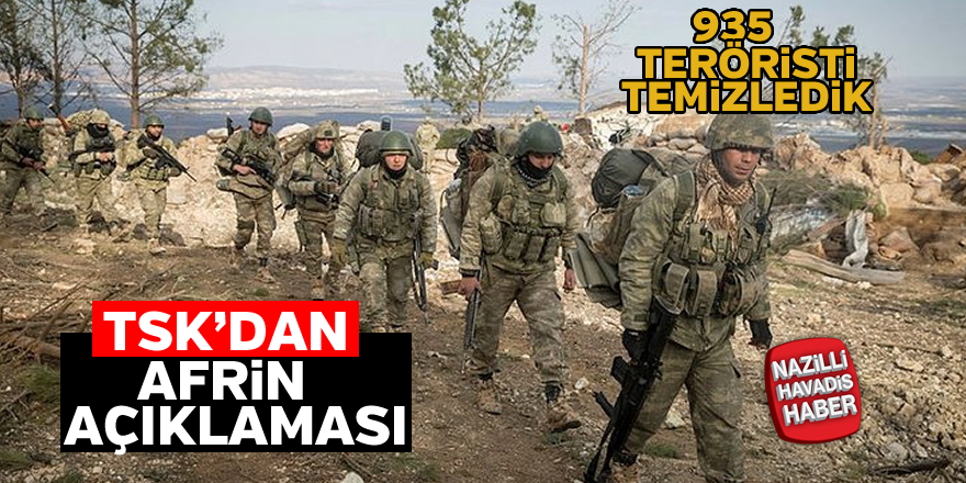 TSK'dan son dakika Afrin açıklaması