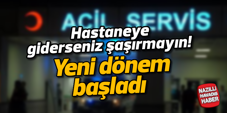 Hastaneye giderseniz şaşırmayın!