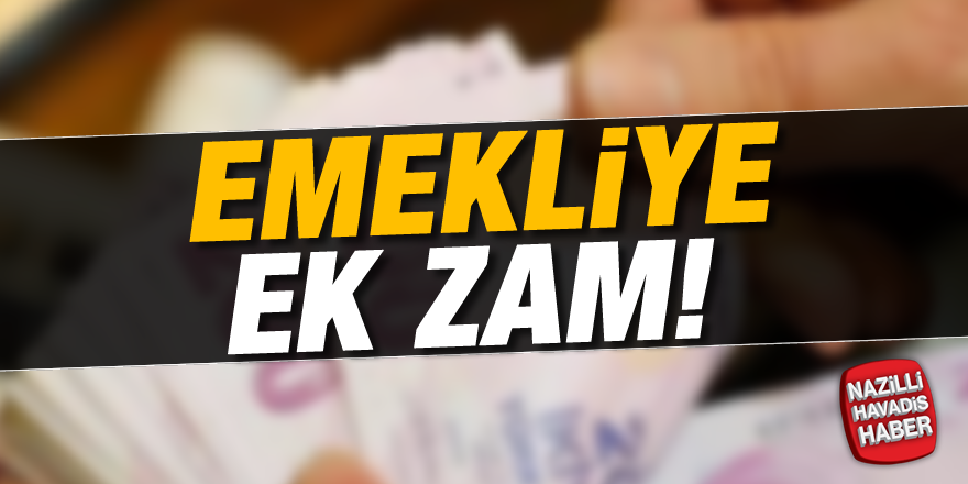 Emeklinin umudu ek ödeme zammı