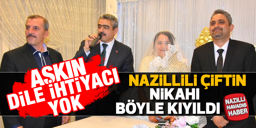 Nazillili çiftin nikahı böyle kıyıldı