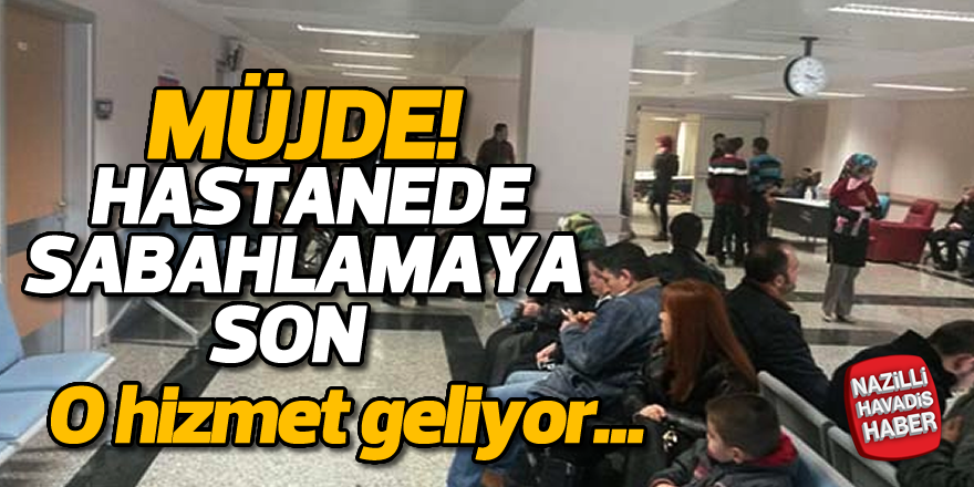 Hastane koridorlarında sabahlamaya son!