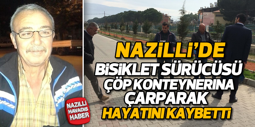 Nazilli'de acı kaza