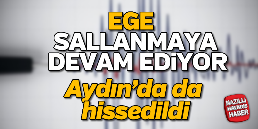 Ege beşik gibi sallanmaya devam ediyor