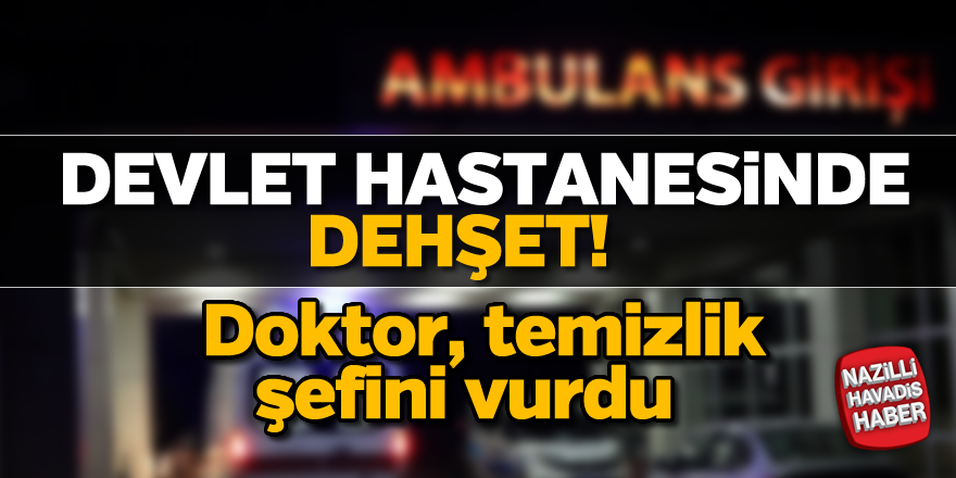 Hastanede dehşet