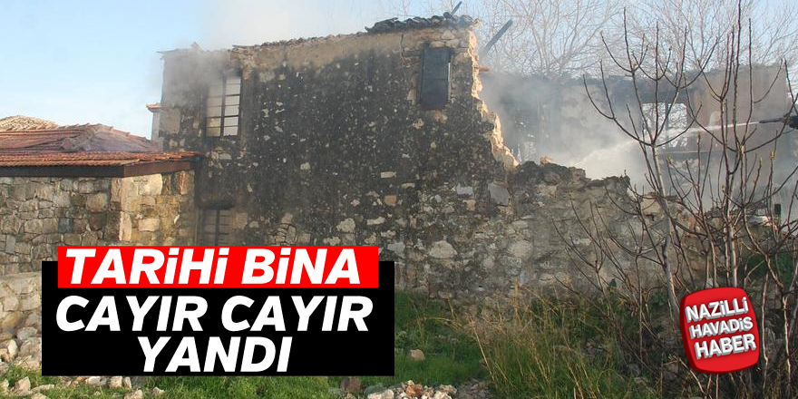 Tarihi ev cayır cayır yandı