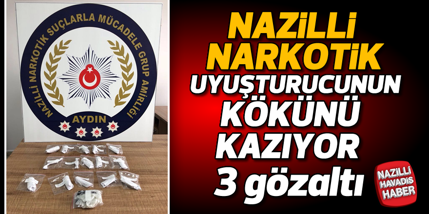 Nazilli'de zehir tacirlerine geçit yok