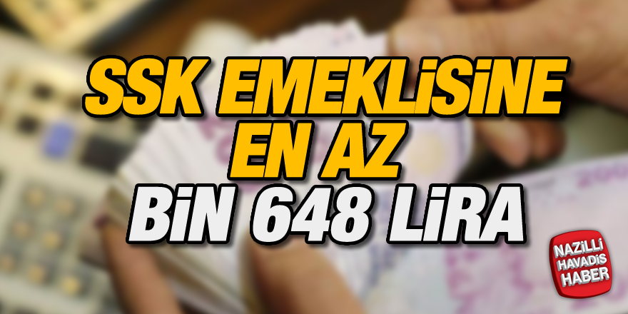 SSK emeklisine en az bin 648 TL