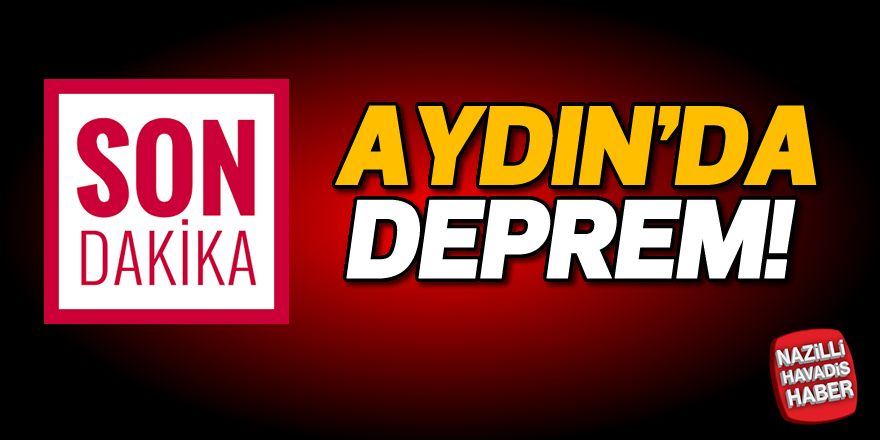 Aydın'da deprem