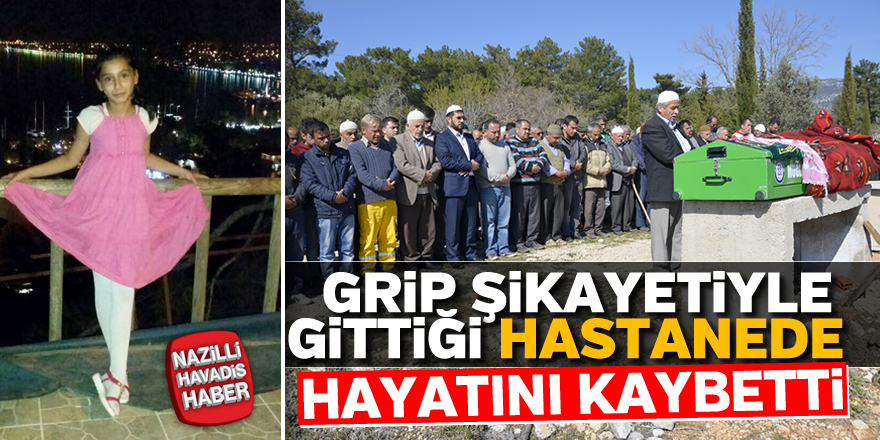 Grip şikayetiyle gittiği hastanede hayatını kaybetti