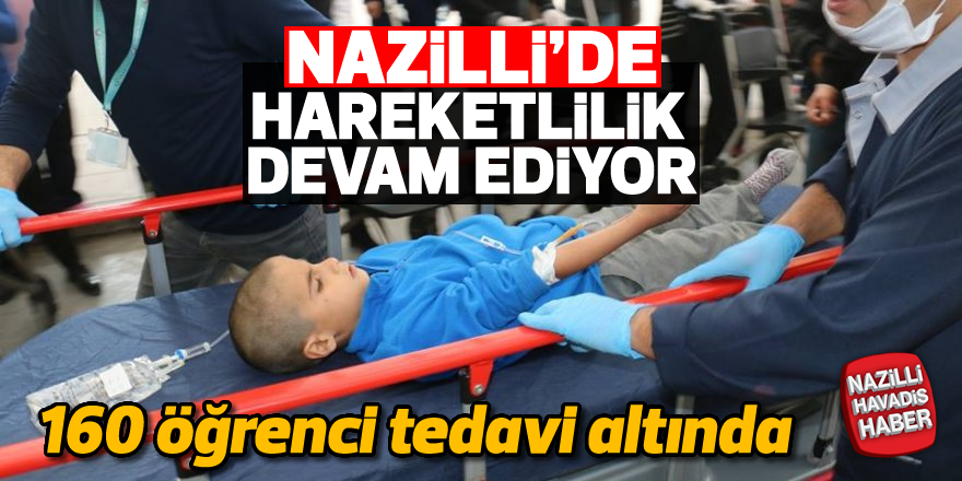 Nazilli'de hareketlilik devam ediyor