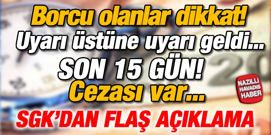 SGK'dan flaş açıklama