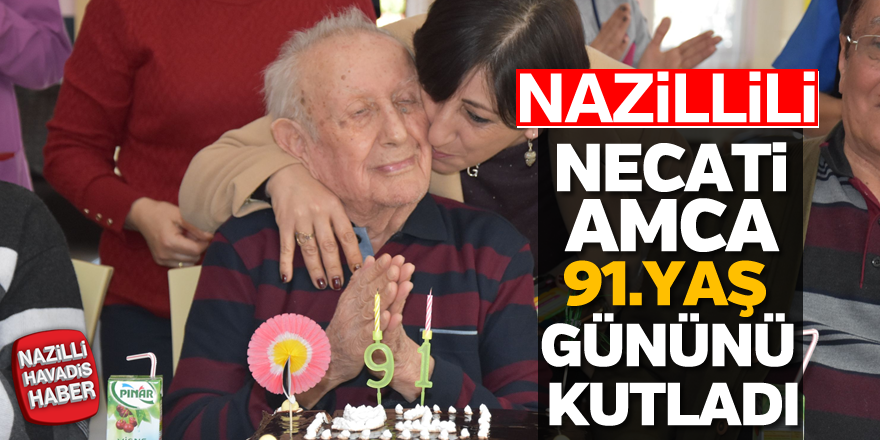 Necati Amca 91. Yaş gününü kutladı