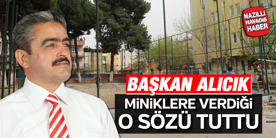 Başkan Alıcık miniklere verdiği o sözü tuttu