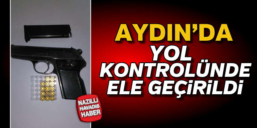 Aydın'da yol kontrolünde silah ele geçirildi