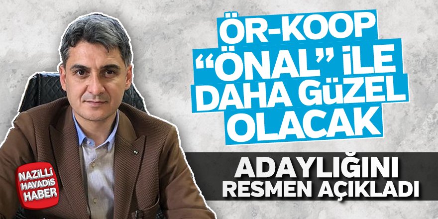 Ünal Önal başkan adaylığını açıkladı