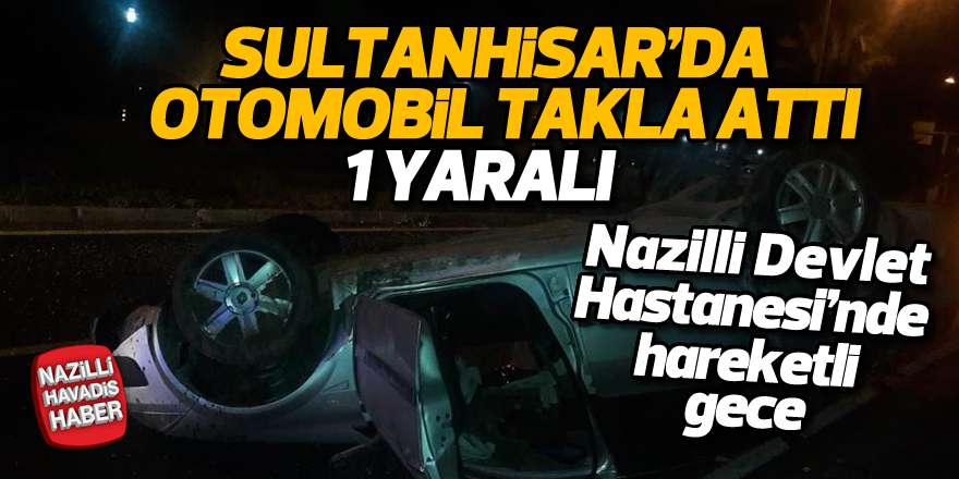 Otomobil takla attı; 1 yaralı