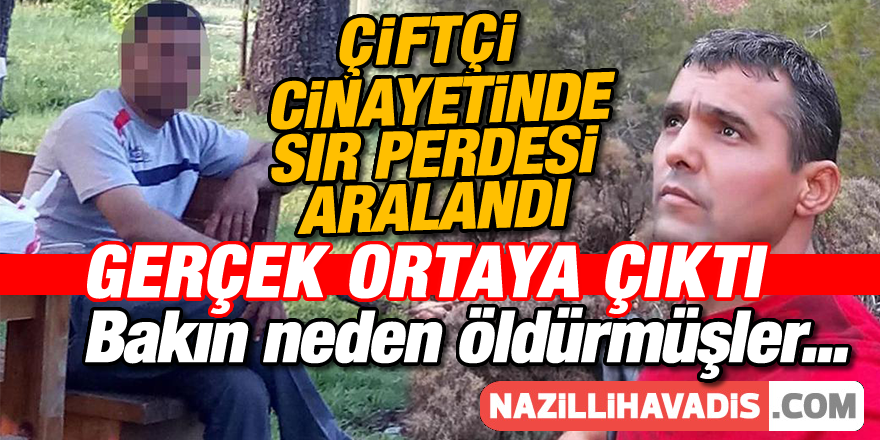 Çiftçi cinayetinde sır perdesi aralandı