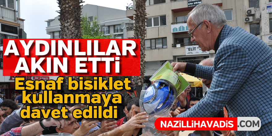 Aydınlı esnaf bisiklet kullanmaya davet edildi