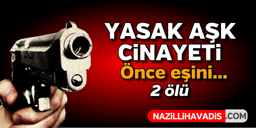 Yasak aşk cinayeti