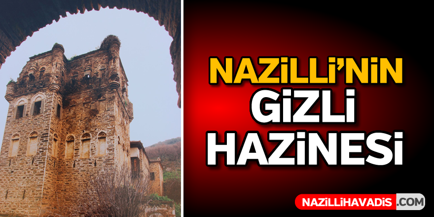 Nazilli’nin gizli hazinesi