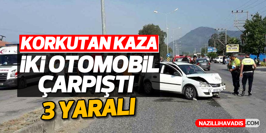 İki otomobil çarpıştı; 3 yaralı