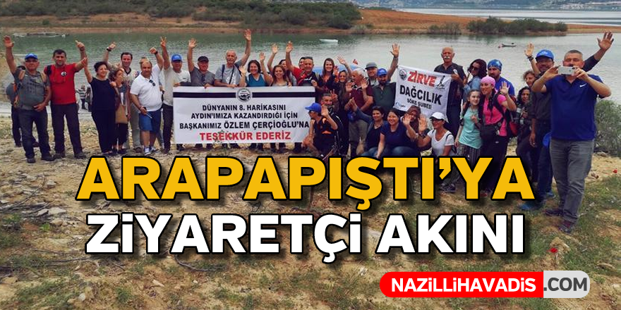 Arapapıştı'ya ziyaretçi akını