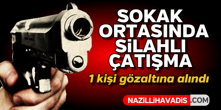 Sokak ortasında güpegündüz çatışma