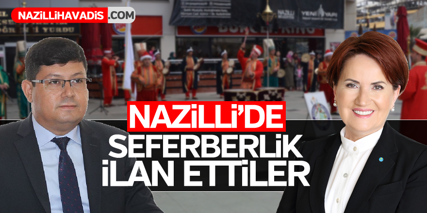 Nazilli'de seferberlik ilan ettiler